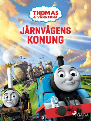 cover image of Thomas och vännerna--Järnvägens konung